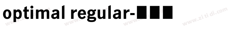 optimal regular字体转换 optimal regular字体转换